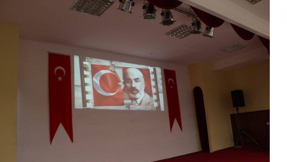  12 Mart İstiklal Marşımızın Kabulü ve Mehmet Akif Ersoy'u Anma Günü Programı Düzenlendi